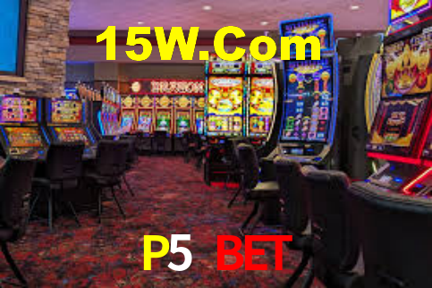 P5 Bet,P5Bet.Com